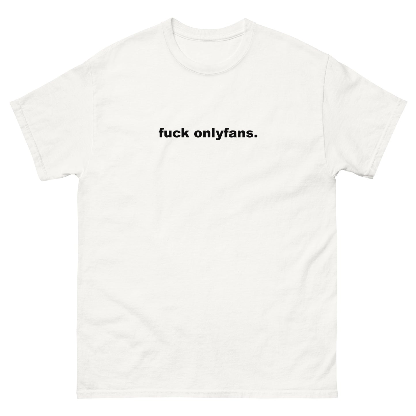 Fuck Onlyfans Tee